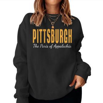 Pittsburgh The Paris Of Appalachia T Child Women Sweatshirt | Mazezy