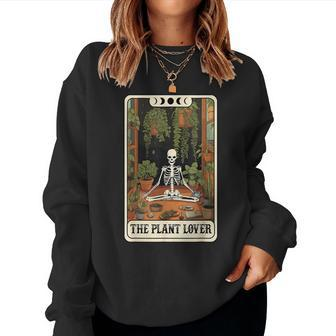 The Plant Lover Tarot Card Halloween Skeleton Stay Spooky Women Sweatshirt