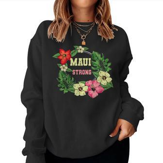 Pray For Maui Hawaii Strong Lahaina Hawaiian Floral Women Sweatshirt - Seseable