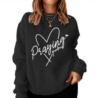 Praying Grandma This Grandma Prays Faith Prayer Heart Women Sweatshirt | Mazezy