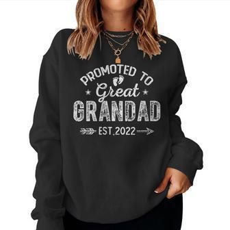 Promoted To Great Grandad 2022 Fathers Day New Grandpa Grandpa Women Sweatshirt | Mazezy CA
