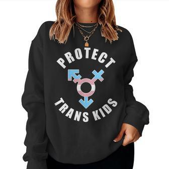 Protect Trans Kids Pride Lgbtq Equality Proud Mom Dad Women Sweatshirt | Mazezy