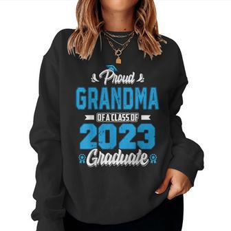 Proud Grandma Of A Class Of 2023 Graduate Graduation Women Women Crewneck Graphic Sweatshirt - Seseable