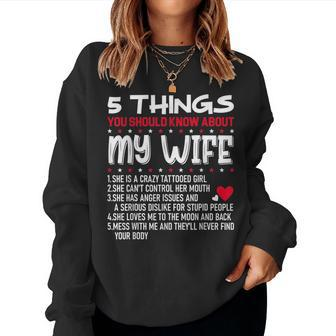 Proud Husband Best Friend 5 Things You Should Know My Wife Women Sweatshirt | Mazezy