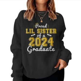 Proud Lil Sister Of A 2024 Graduate Senior 24 Graduation Women Sweatshirt | Mazezy