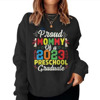 Proud Mommy Of 2023 Preschool Graduate Funny Graduation Women Crewneck Graphic Sweatshirt - Seseable
