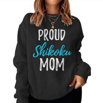 Proud Shikoku Mom Shikoku Dog Idea Women Sweatshirt | Mazezy