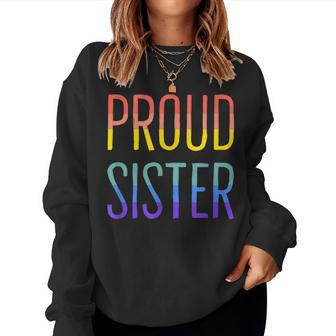 Proud Sister Lgbtq Gay & Lesbian Pride Flag Ally Sweatshirt | Mazezy AU