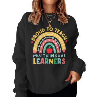 Proud To Teach Multilingual Learners Maestra Spanish Teacher Women Sweatshirt - Thegiftio UK