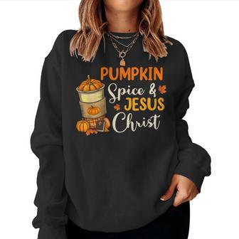 Pumpkin Spice And Jesus Christ Coffee Lovers Women Sweatshirt | Mazezy