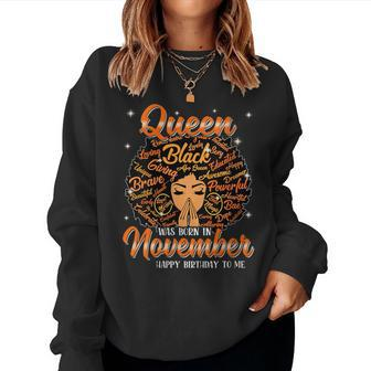 Queen Was Born In November Black History Birthday Junenth Women Sweatshirt | Mazezy