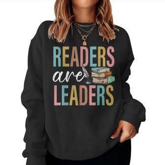 Readers Are Leaders Vintage Book Lover Reading Teacher For Teacher Sweatshirt | Mazezy