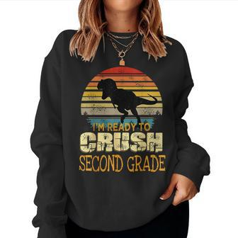 Ready To Crush Second 2Nd Grade Dinosaur Back To School Boys Women Sweatshirt - Seseable