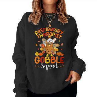 Respiratory Therapist Gobble Squad Turkey Fall Thanksgiving Women Sweatshirt - Seseable