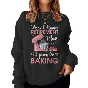 Retired Baker Baking Retirement Retiree Baking Saying Women Sweatshirt | Mazezy