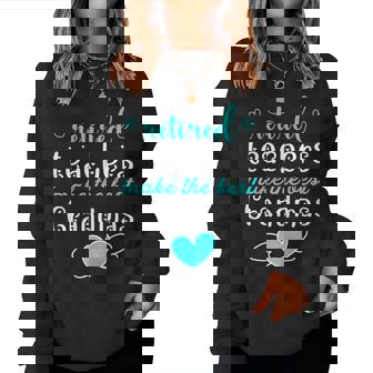 Retired Teachers Make The Best Grandmas Retirement Present Sweatshirt | Mazezy