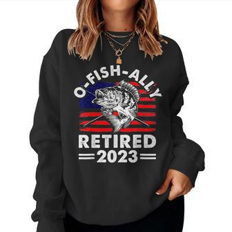 Retirement 2023 Fisherman O-Fish-Ally Retired 2023 Women Crewneck Graphic Sweatshirt - Seseable