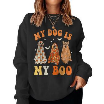 Retro Groovy My Dog Is My Boo Ghost Halloween Spooky Season Women Sweatshirt - Monsterry CA