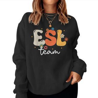Retro Groovy Esl Girls Boys Teacher Cute Team Esl Squad Women Sweatshirt - Seseable