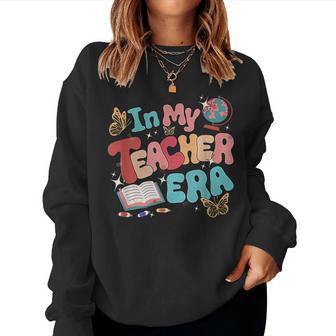 Retro Groovy In My Teacher Era Teaching Life Back To School Women Crewneck Graphic Sweatshirt - Monsterry