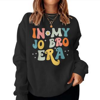 Retro Groovy In My Jo Bro Era Women Sweatshirt - Seseable