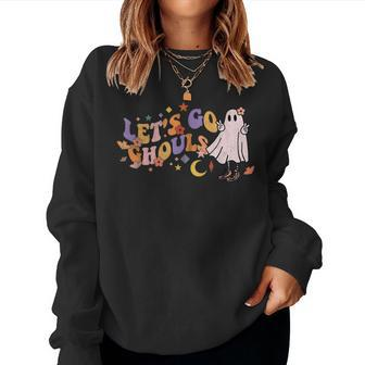 Retro Groovy Let's Go Ghouls Ghost 70S Hippie Halloween Fall Halloween Women Sweatshirt | Mazezy