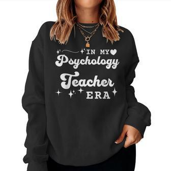 Retro In My Psychology Teacher Era Back To School Women Sweatshirt | Mazezy