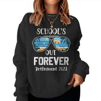 Retro Schools Out Forever Retirement Teacher Retired 2023 For Teacher Women Sweatshirt | Mazezy