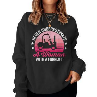 Retro Never Underestimate Woman Forklift Forklift Driver Women Sweatshirt - Thegiftio UK