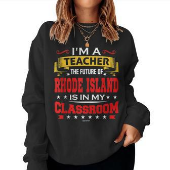 Rhode Island Teacher School Pride Women Sweatshirt | Mazezy