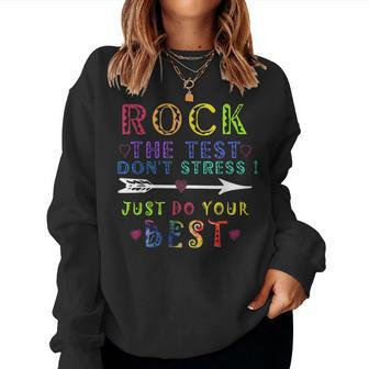 Rock The Test School Professor Teacher Women Sweatshirt | Mazezy