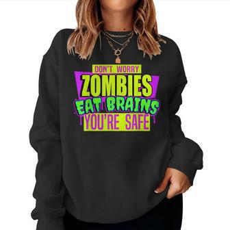 Sarcastic Zombie Joke 80S Horror Graphic Humor Sarcasm Sarcasm Women Sweatshirt | Mazezy