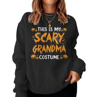 This Is My Scary Grandma Costume Family Halloween Women Sweatshirt | Mazezy