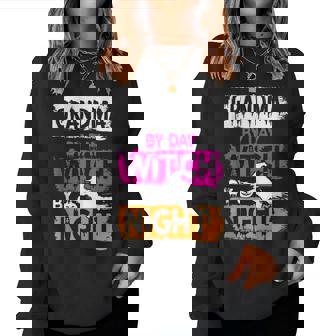 Scary Grandma By Day Witch By Night Scary Halloween Women Sweatshirt | Mazezy