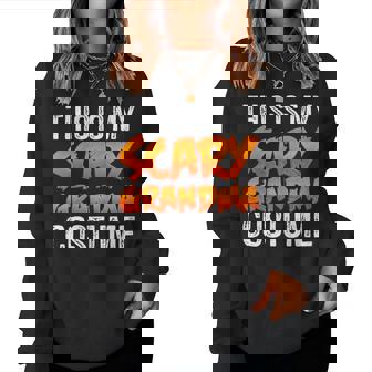 This Is My Scary Grandma Halloween Costume Sweatshirt | Mazezy