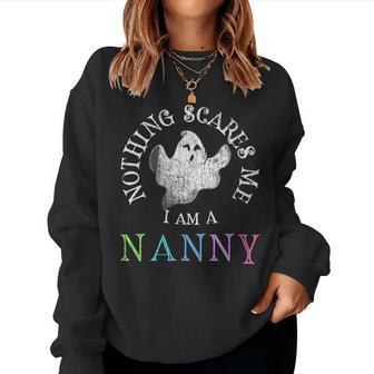 This Is My Scary Nanny Costume Dont Scare Me Babysitter Women Sweatshirt | Mazezy