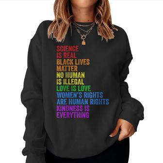 Science Is Real Love Is Love Rights Gay Pride Lgbt Women Sweatshirt | Mazezy