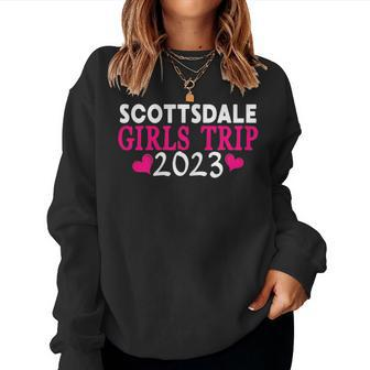 Scottsdale Girls Trip 2023 Womens Bachelorette Party Women Crewneck Graphic Sweatshirt - Seseable