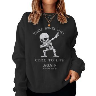 These Bones Ezekiel Christian Halloween Dabbing Skeleton Women Sweatshirt - Thegiftio UK