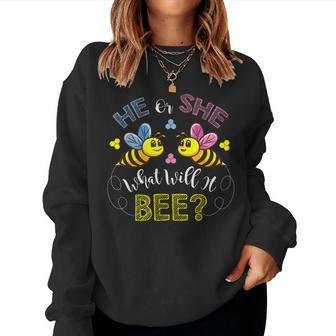 He Or She What Will It Bee Gender Reveal Women Sweatshirt | Mazezy