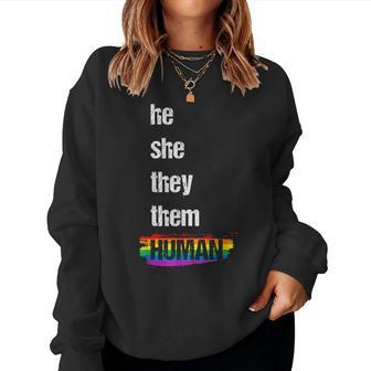 He She They Them Human Lgbtq Pride Rainbow Flag Pride Ally Women Sweatshirt | Mazezy
