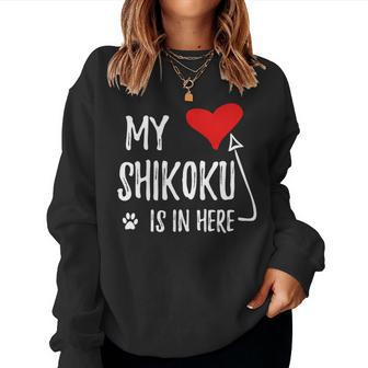 Shikoku In Heart Dog Mom Idea Women Sweatshirt | Mazezy