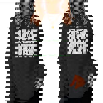 Show Mom Livestock Show Women Sweatshirt | Mazezy