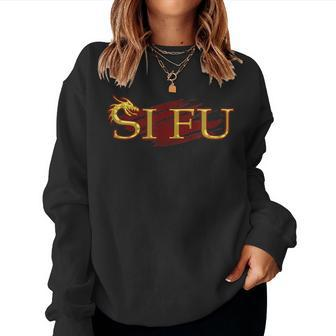 Sifu Chinese Martial Arts Teacher Shifu Kung Fu Women Sweatshirt | Mazezy