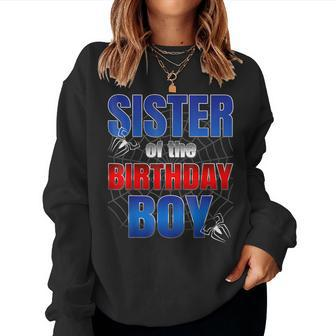 Sister Birthday Boy Spider Web Birthday Party Decorations Women Sweatshirt - Thegiftio UK