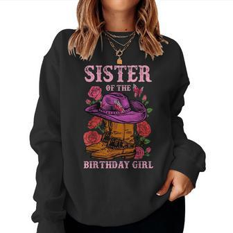 Sister Of The Birthday Girl Pink Boots Cowgirl Matching For Sister Women Sweatshirt | Mazezy