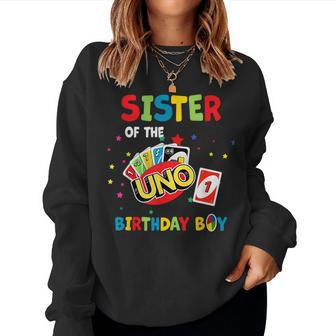 Sister Of The Uno Birthday Boy Uno Birthday Boy Women Sweatshirt - Monsterry