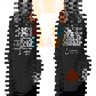 Sixth Grade Team Retro Groovy Back To School 6Th Grade Groovy Sweatshirt | Mazezy