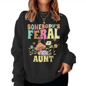 Somebodys Feral Aunt Opossum Wild Auntie Groovy Mushroom Women Sweatshirt | Mazezy