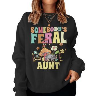 Somebodys Feral Aunt Raccoon Wild Auntie Groovy Mushroom Women Sweatshirt | Mazezy